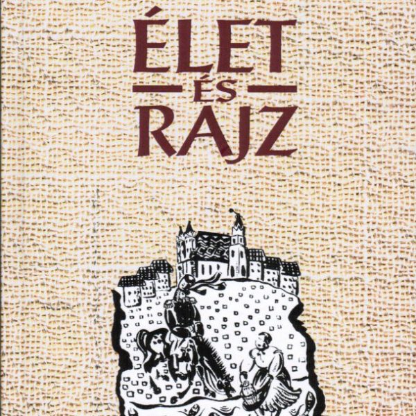 ÉLET ÉS RAJZ
