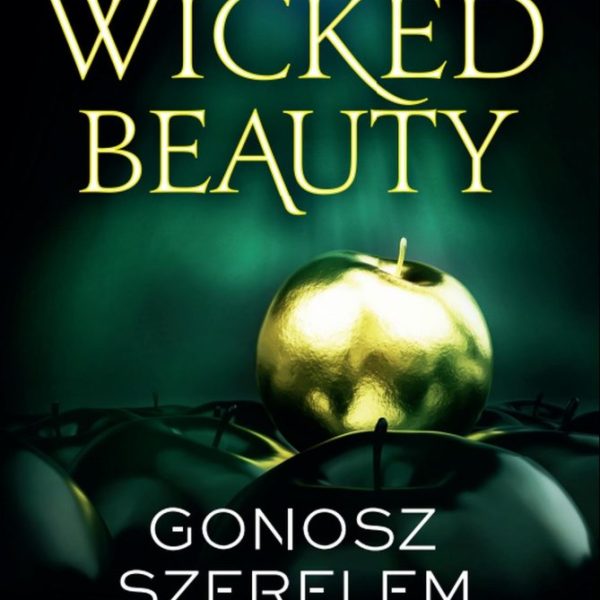 WICKED BEAUTY - GONOSZ SZERELEM