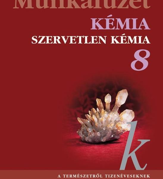 KÉMIA 8. MF. - SZERVETLEN KÉMIA