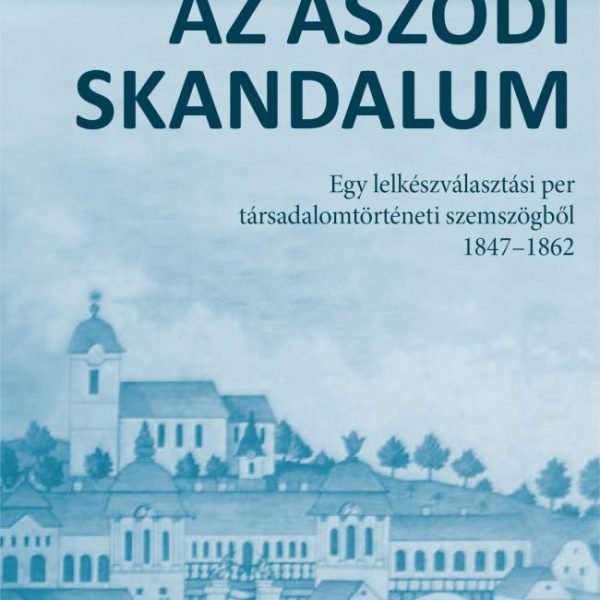 AZ ASZÓDI SKANDALUM
