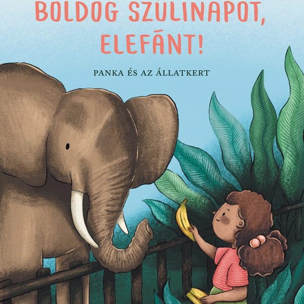 BOLDOG SZÜLINAPOT, ELEFÁNT! - PANKA ÉS AZ ÁLLATKERT