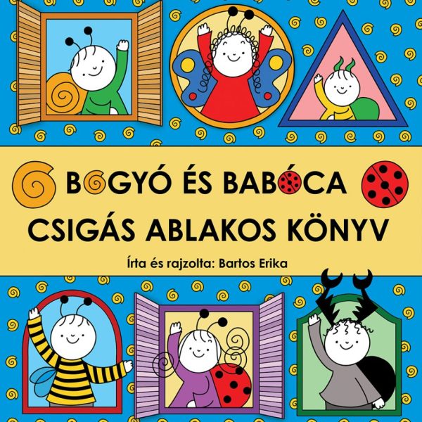 BOGYÓ ÉS BABÓCA - CSIGÁS ABLAKOS KÖNYV