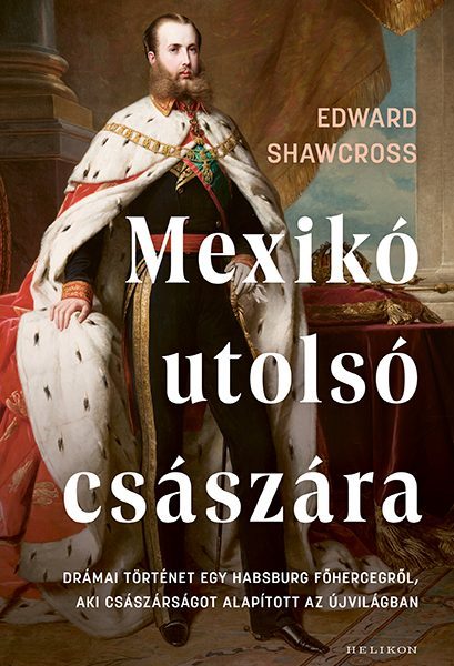 MEXIKÓ UTOLSÓ CSÁSZÁRA