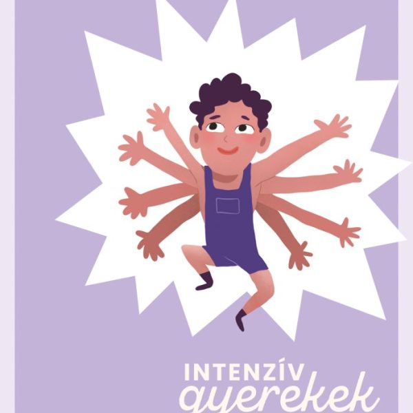 INTENZÍV GYEREKEK