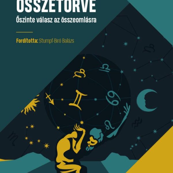 ÖSSZETÖRVE - ŐSZINTE VÁLASZ AZ ÖSSZEOMLÁSRA