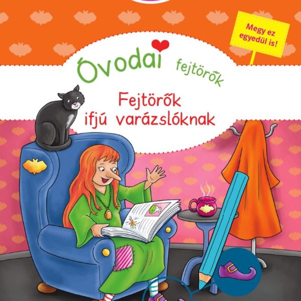 ÓVODAI FEJTÖRŐK - FEJTÖRŐK IFJÚ VARÁZSLÓKNAK