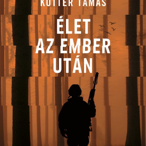 ÉLET AZ EMBER UTÁN