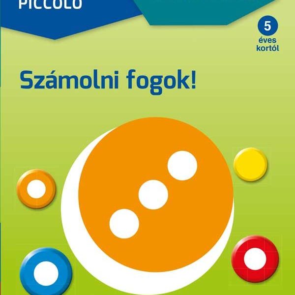 LOGICO PICCOLO - ISKOLAKEZDÉS: SZÁMOLNI FOGOK