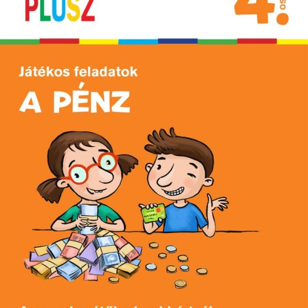 SULI PLUSZ - JÁTÉKOS FELADATOK: A PÉNZ - 4. OSZTÁLY