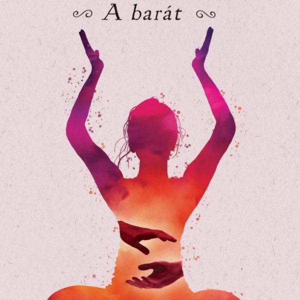 TALÁLKOZÁSOK - A BARÁT