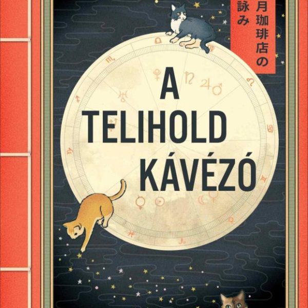 A TELIHOLD KÁVÉZÓ