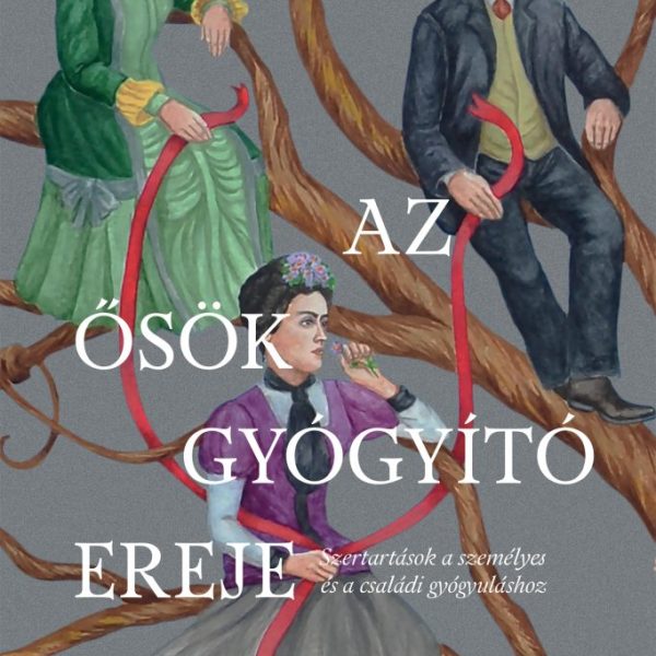 AZ ŐSÖK GYÓGYÍTÓ EREJE