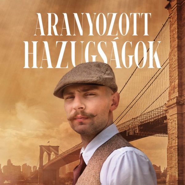 ARANYOZOTT HAZUGSÁGOK