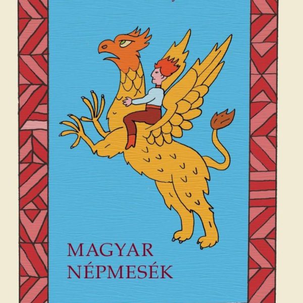 MAGYAR NÉPMESÉK - HANGOS KÉPESKÖNYV