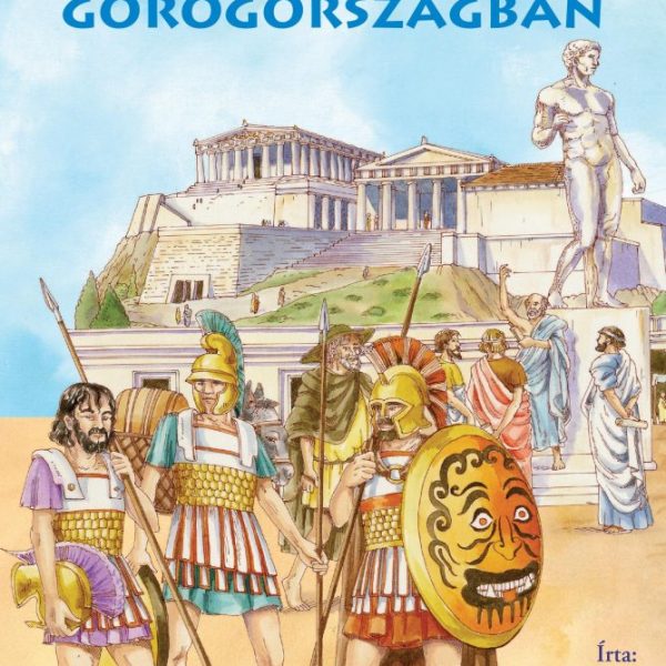 ÉLET AZ ÓKORI GÖRÖGORSZÁGBAN - OLVASS VELÜNK! (2) -