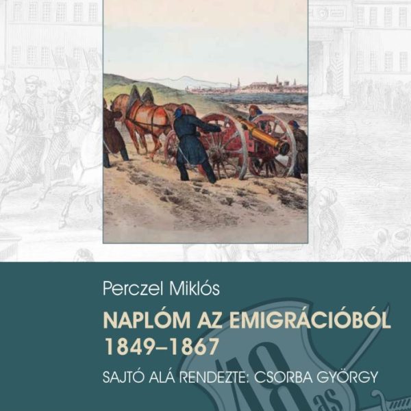 NAPLÓM AZ EMIGRÁCIÓBÓL 18491867