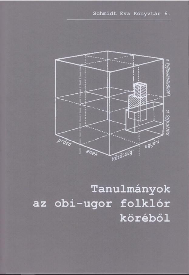 TANULMÁNYOK AZ OBI-UGOR FOLKLÓR KÖRÉBŐL