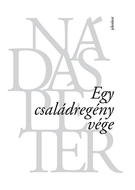EGY CSALÁDREGÉNY VÉGE