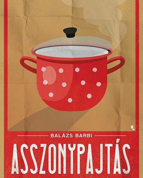 ASSZONYPAJTÁS KONYHAKALUZA 21. SZÁZADI SPÚROKNAK