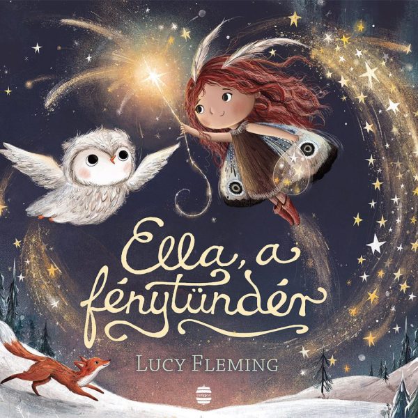 ELLA, A FÉNYTÜNDÉR