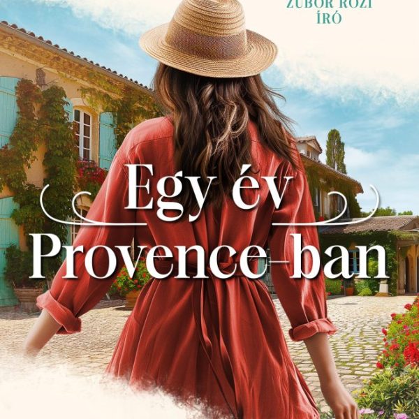 EGY ÉV PROVENCE-BAN