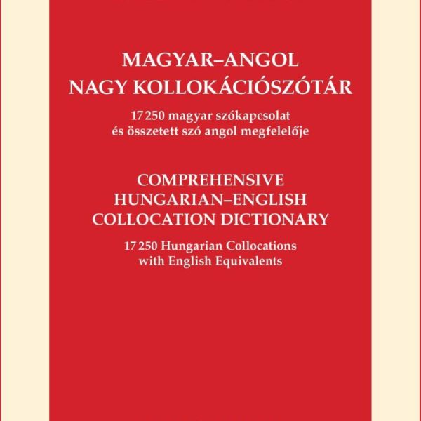 MAGYAR-ANGOL NAGY KOLLOKÁCIÓSZÓTÁR
