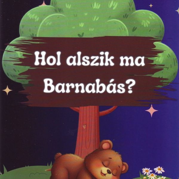 HOL ALSZIK MA BARNABÁS?
