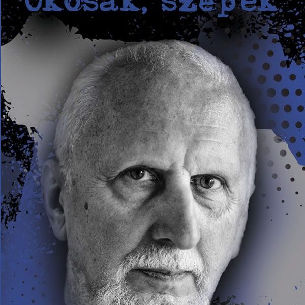OKOSAK, SZÉPEK