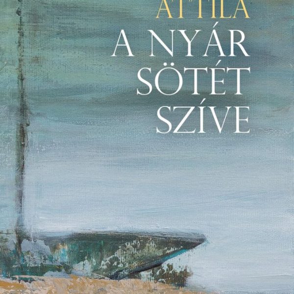 A NYÁR SÖTÉT SZÍVE