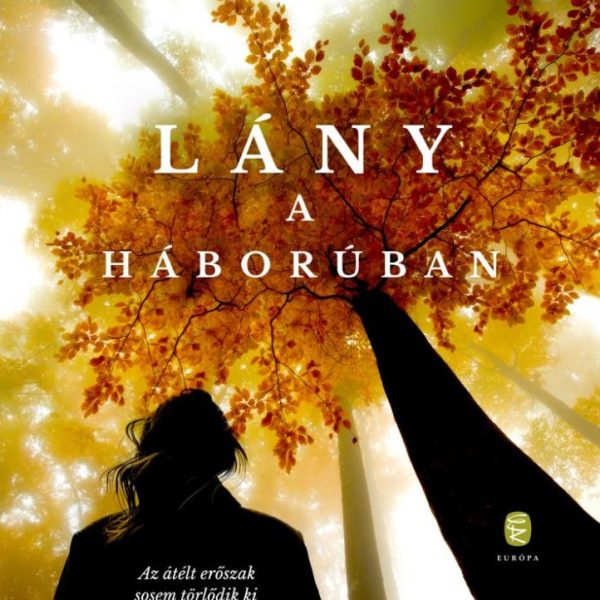 LÁNY A HÁBORÚBAN
