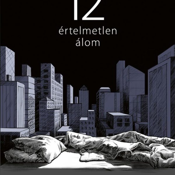 12 ÉRTELMETLEN ÁLOM