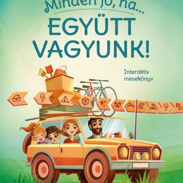 MINDEN JÓ, HA EGYÜTT VAGYUNK!