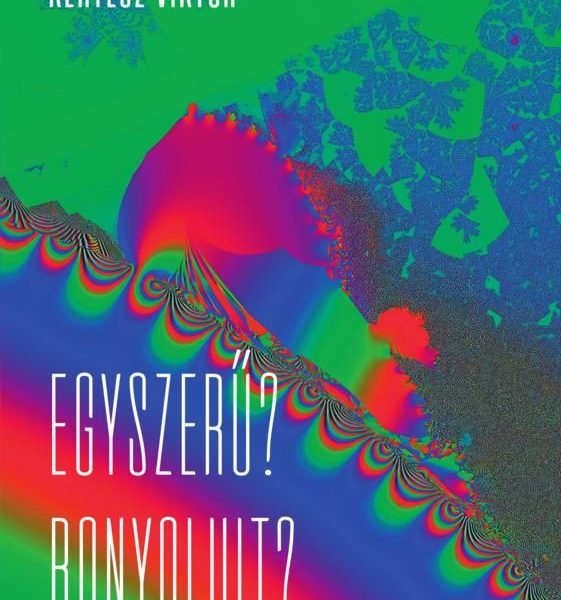 EGYSZERŰ? BONYOLULT?