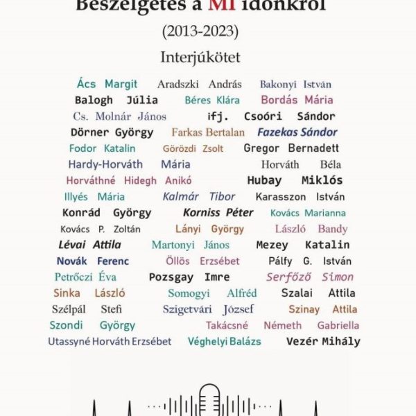 BESZÉLGETÉS A MI IDŐNKRŐL (2013-2023)