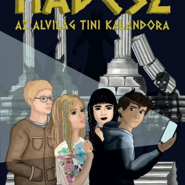 HÁDÉSZ, AZ ALVILÁG TINI KALANDORA