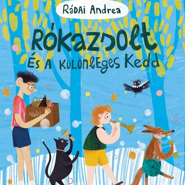 RÓKAZSOLT ÉS A KÜLÖNLEGES KEDD