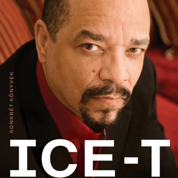 ICE-T - EGY GENGSZTER ÚTJA HOLLYWOODIG