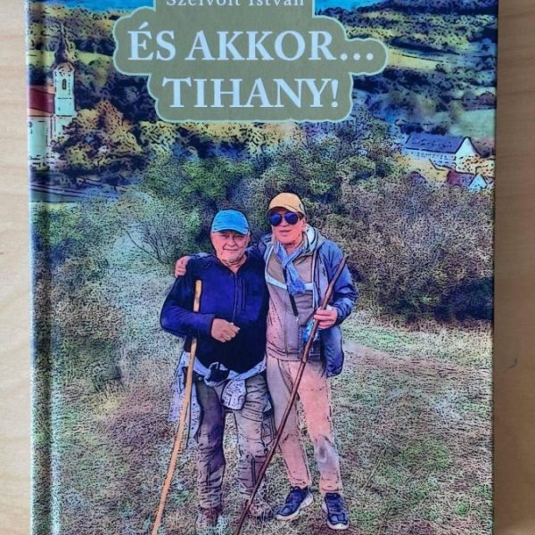 ÉS AKKOR ...TIHANY!