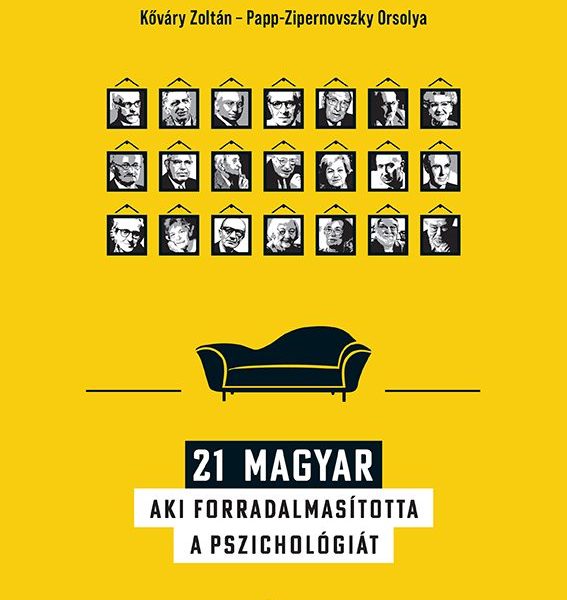 21 MAGYAR AKI FORRADALMASÍTOTTA A PSZICHOLÓGIÁT