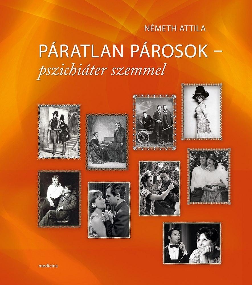 PÁRATLAN PÁROSOK PSZICHIÁTER SZEMMEL