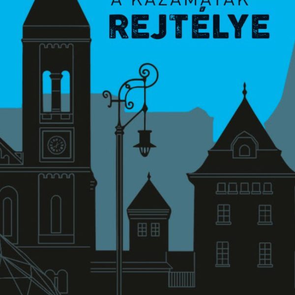 A KAZAMATÁK REJTÉLYE