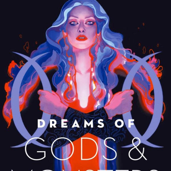 DREAMS OF GODS & MONSTERS - ISTENEK ÉS SZÖRNYEK ÁLMAI