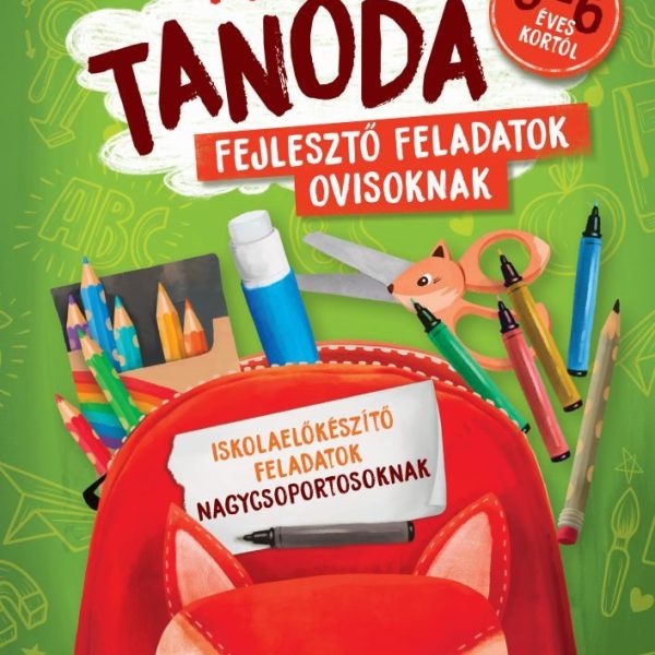 MINITANODA - FEJLESZTŐ FELADATOK OVISOKNAK 5-6 ÉVES KORTÓL