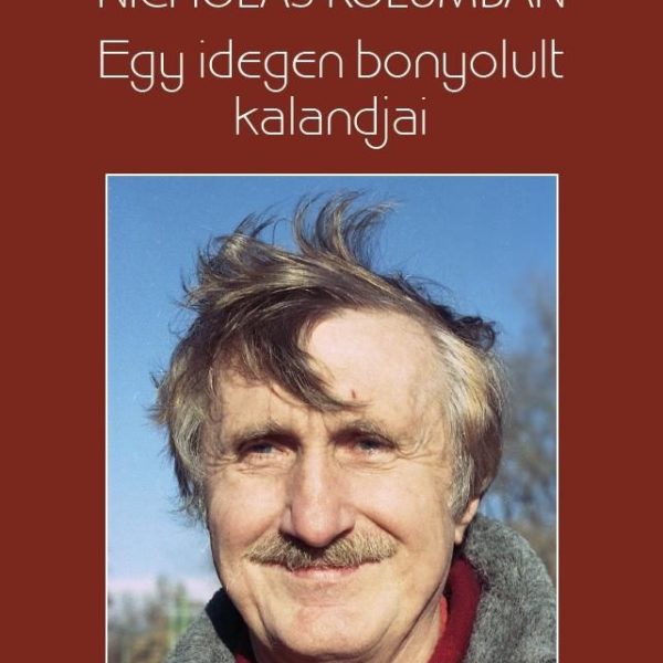 EGY IDEGEN BONYOLULT KALANDJAI