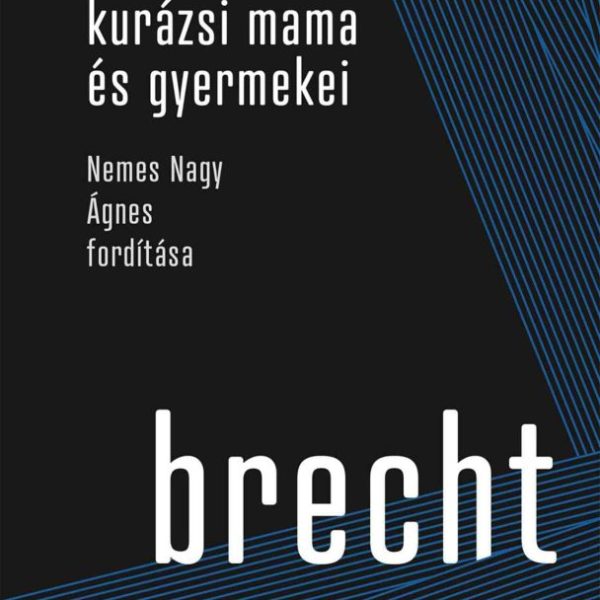 KURÁZSI MAMA ÉS GYERMEKEI
