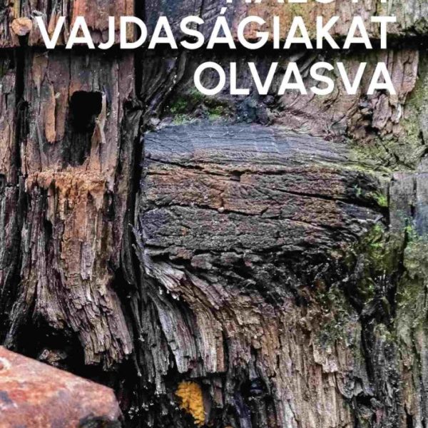 HALOTT VAJDASÁGIAKAT OLVASVA (VERSEK, ÁTKÖLTÉSEK, MÁSOLATOK)