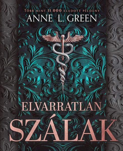 ELVARRATLAN SZÁLAK (BŐVÍTETT ÚJRAKIADÁS)  - ÉLFESTETT