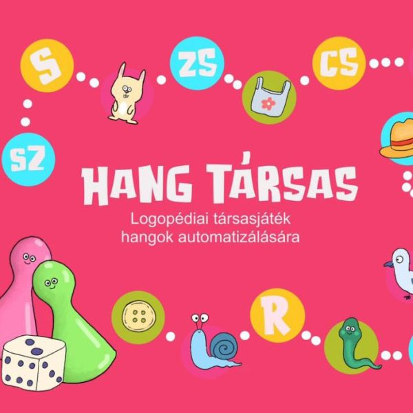 HANG TÁRSAS - LOGOPÉDIAI TÁRSASJÁTÉK HANGOK AUTOMATIZÁLÁSÁRA