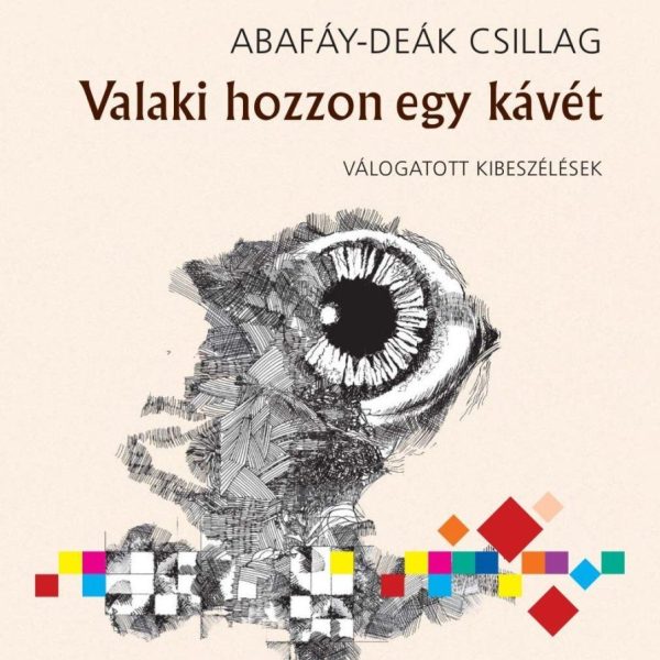 VALAKI HOZZON EGY KÁVÉT