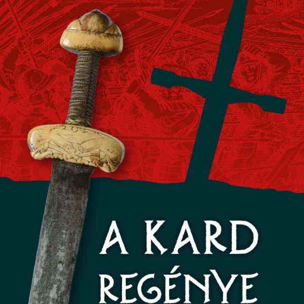 A KARD REGÉNYE